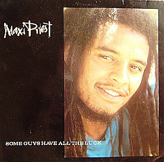 Maxi Priest : Some Guys Have All The Luck (12", Maxi)