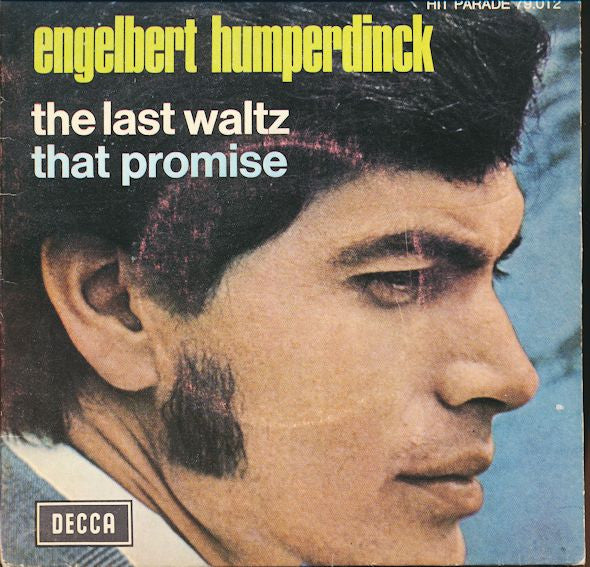 Engelbert Humperdinck : The Last Waltz / That Promise (7", Single)