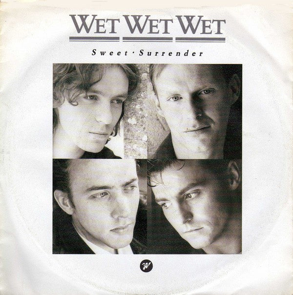 Wet Wet Wet : Sweet Surrender (7", Single)