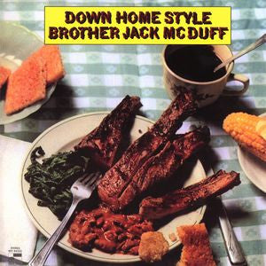 Brother Jack McDuff : Down Home Style (LP, Album)