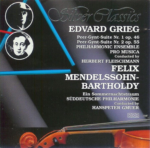 Edvard Grieg & Felix Mendelssohn-Bartholdy - Philharmonic Ensemble Pro Musica, Herbert Fleischmann (2), Süddeutsche Philharmonie, Hanspeter Gmür (2) : Peer-Gynt-Suite Nr. 1 Op. 46, Peer-Gynt-Suite Nr. 2 Op. 55, Ein Sommernachtstraum (CD, Comp)