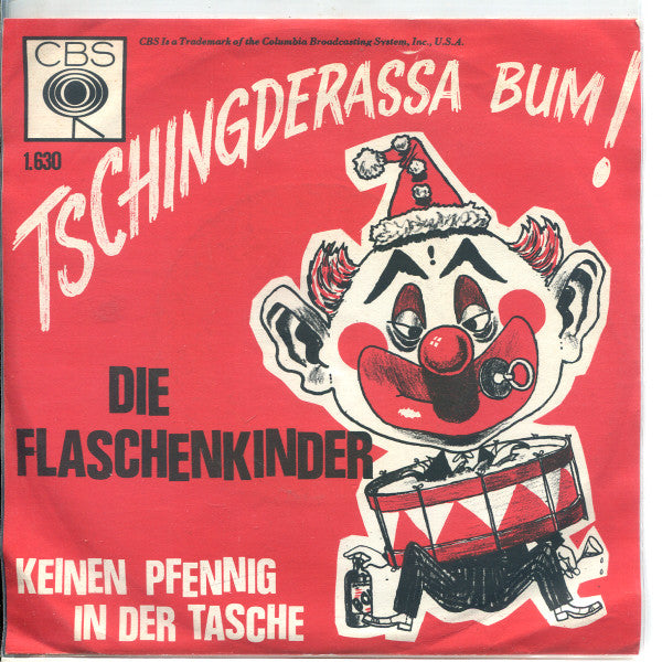 Die Flaschenkinder : Tschingderassa Bum (7", Single)