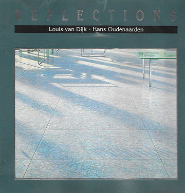 Louis van Dijk - Hans Oudenaarden : Reflections (CD, Album)