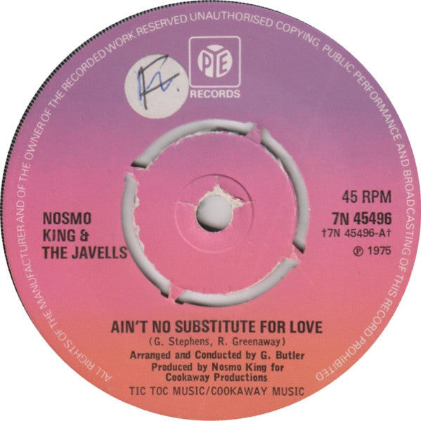 Nosmo King & The Javells : Ain't No Substitute For Love (7")