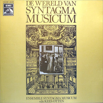 Syntagma Musicum O.l.v. Kees Otten : De Wereld Van Syntagma Musicum (LP, Comp)