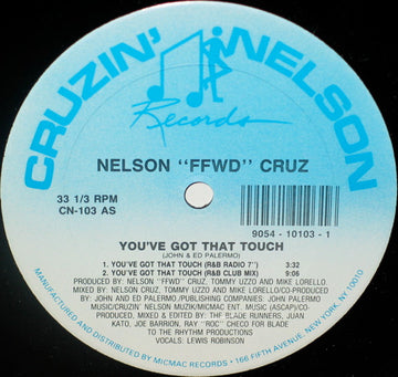 Nelson Cruz : You've Got That Touch (12")