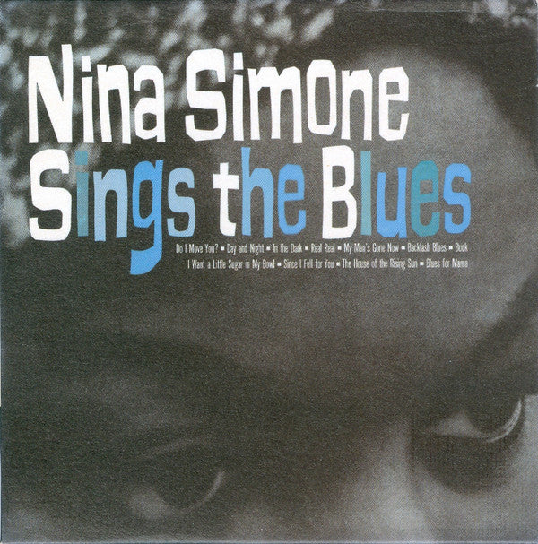 Nina Simone : Nina Simone Sings The Blues (CD, Album, RE)