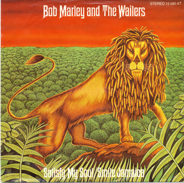 Bob Marley & The Wailers : Satisfy My Soul / Smile Jamaica (7", Single)