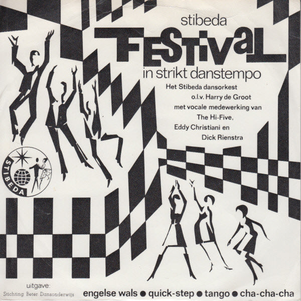 Stibeda-dansorkest M.m.v. Hi-Five (2), Eddy Christiani En Dick Rienstra : Stibeda Festival In Strikt Danstempo (7", EP)