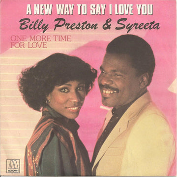 Billy Preston & Syreeta : A New Way To Say I Love You (7", Single)