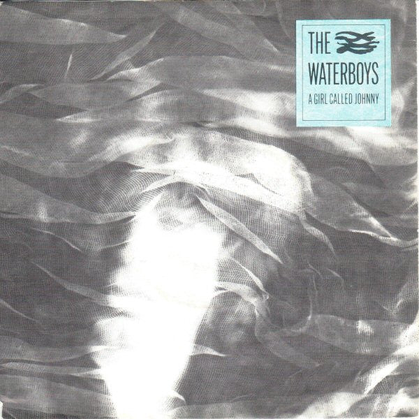 The Waterboys : A Girl Called Johnny (7", Single)
