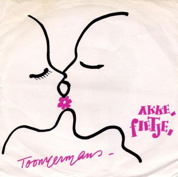 Toon Hermans : Akke, Fietje / Boerenkermis  (7", Single)