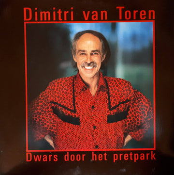 Dimitri van Toren : Dwars Door Het Pretpark (LP, Album)