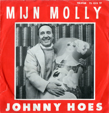 Johnny Hoes : Mijn Molly (7", Single)