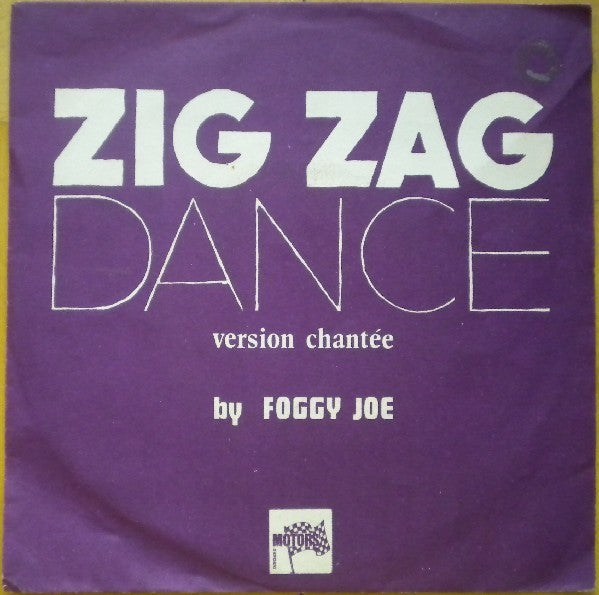 Foggy Joe : Zig Zag Dance (7", Single)
