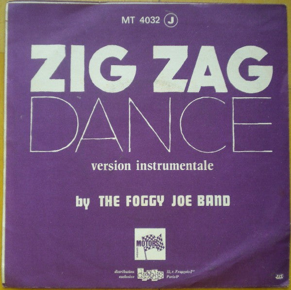 Foggy Joe : Zig Zag Dance (7", Single)