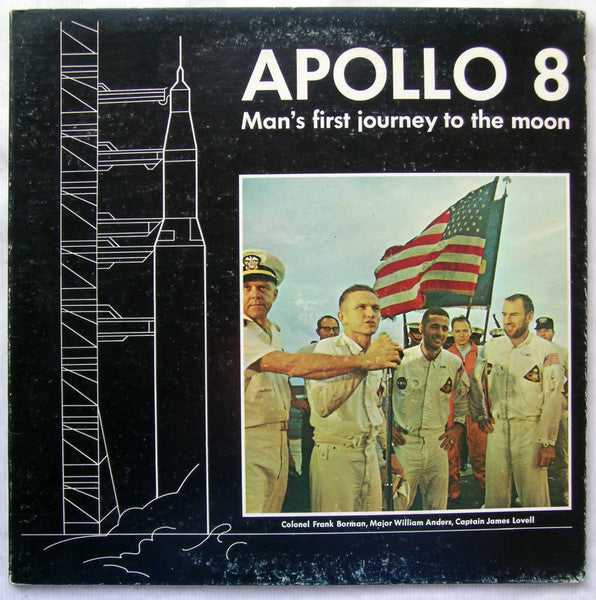 Apollo 8* : Apollo 8 Man's First Journey To The Moon (LP, Album, Gat)