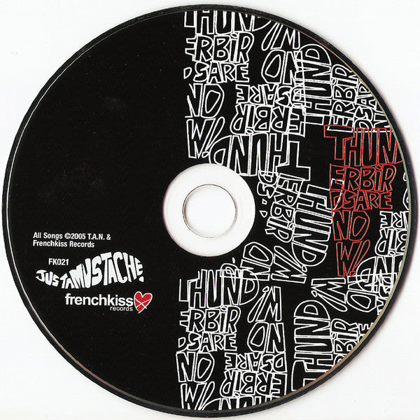 Thunderbirds Are Now! : Justamustache (CD, Album)