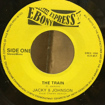 Chuck Jackson (2) & Lennox "Dinks" Johnson : The Train / Can't Let You Go (7")