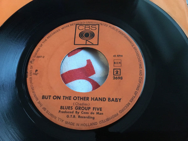 Blues Group Five : Come And See / But On The Other Hand Baby (7", Single)