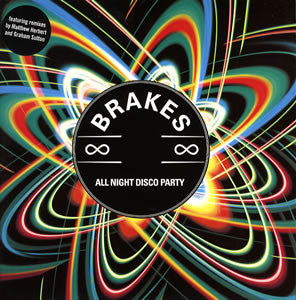 Brakes : All Night Disco Party (7", Single)