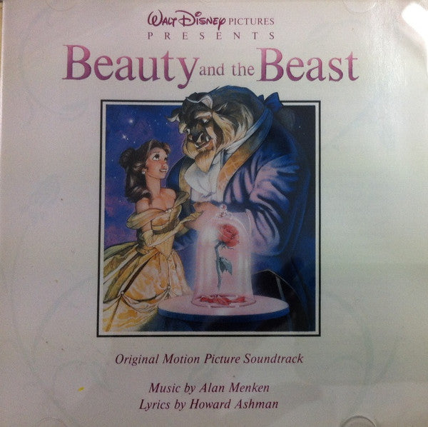 Alan Menken, Howard Ashman : Beauty And The Beast (Original Motion Picture Soundtrack) (CD, Album, RE)