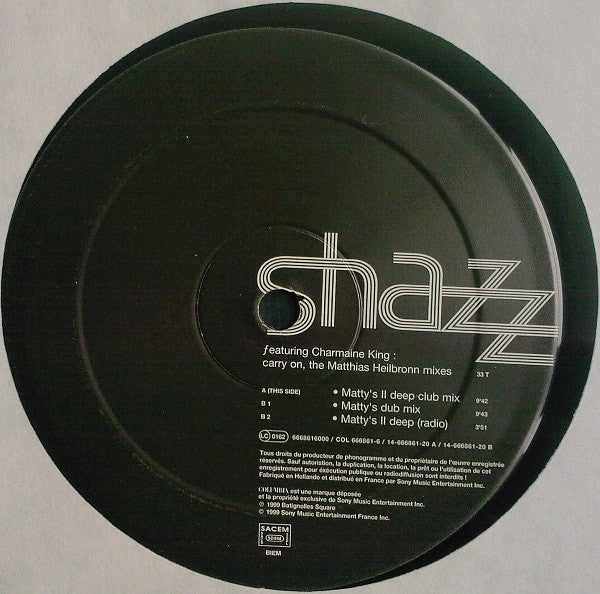 Shazz Featuring Charmaine King : Carry On (12")