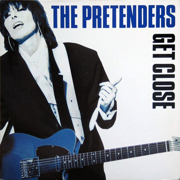 The Pretenders : Get Close (LP, Album, Rec)