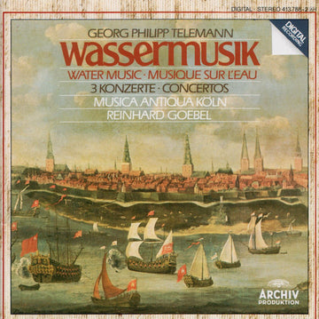 Georg Philipp Telemann - Musica Antiqua Köln • Reinhard Goebel : Wassermusik • Water Music • Musique Sur L'Eau / 3 Konzerte • Concertos (CD, Album, RP)