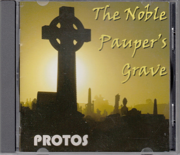 Protos : The Noble Pauper's Grave (CD, Album)