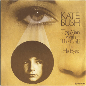 Kate Bush : The Man With The Child In His Eyes (7", Single, Tex)