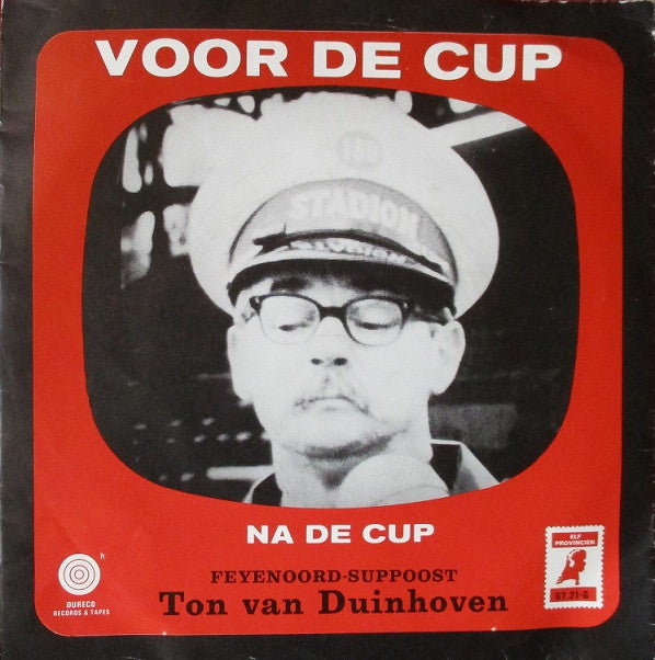Ton Van Duinhoven : Voor De Cup (7")