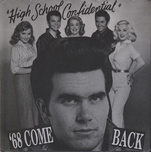 '68 Comeback - High School Confidential (7")