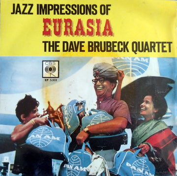 The Dave Brubeck Quartet : Jazz Impressions of Eurasia (7", EP)