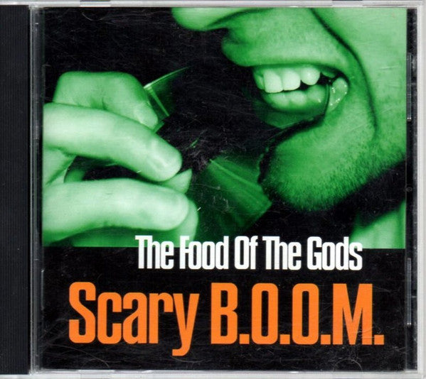 Scary B.O.O.M. : The Food Of The Gods (CD, Album)