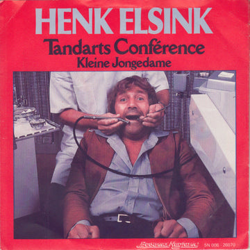 Henk Elsink : Tandarts Conférence (7", Single)