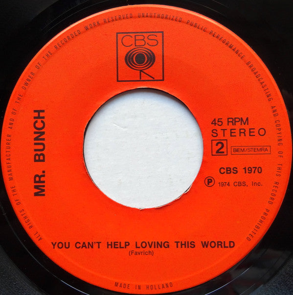 Mr. Bunch : Lucille / You Can't Help Loving This World (7", Single)