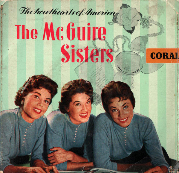McGuire Sisters : The Sweethearts Of America (7", EP, Mono)