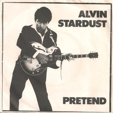 Alvin Stardust : Pretend (7", Single, Kno)