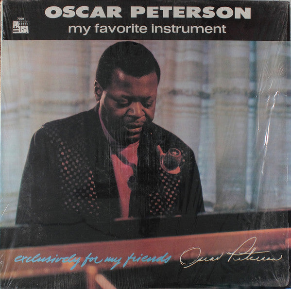 Oscar Peterson : My Favorite Instrument (Exclusively For My Friends) (LP, Album, RE)