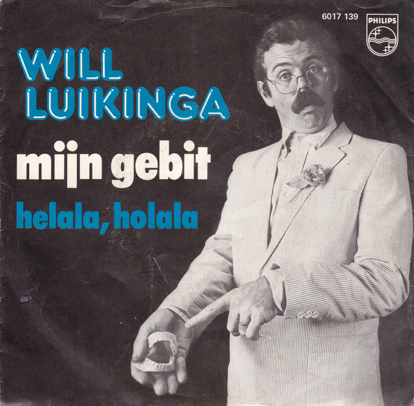 Will Luikinga : Mijn Gebit (7", Single)