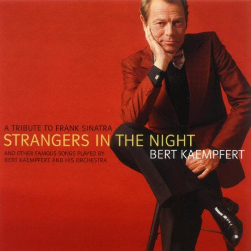 Bert Kaempfert : Strangers In The Night And Other Famous Songs (A Tribute To Frank Sinatra) (CD, Comp)