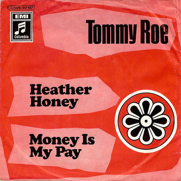 Tommy Roe : Heather Honey / Money Is My Pay (7", Single, Mono)