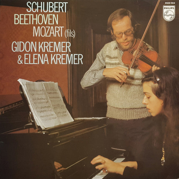 Franz Schubert, Ludwig van Beethoven, Franz Xaver Wolfgang Mozart, Gidon Kremer & Elena Kremer : Schubert, Beethoven, Mozart (Fils) (LP)