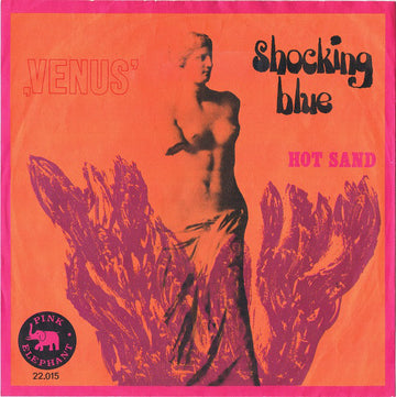 Shocking Blue : Venus / Hot Sand (7", Single, Mono, 4-P)