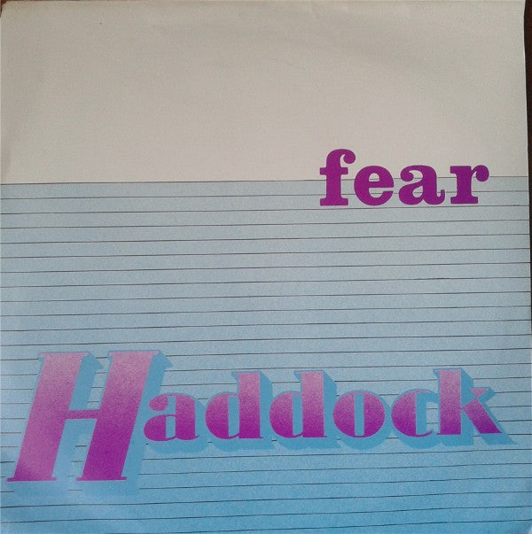 Haddock (2) : Hey Man / Fear (7", Single)