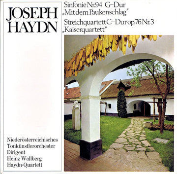 Joseph Haydn, Tonkünstler Orchestra , Dirigent: Heinz Wallberg / Das Haydn-Quartett : Sinfonie Nr.94 G-Dur ,,Mit Dem Paukenschlag" / Streichquartett C-Dur Op. 76 Nr.3 ,,Kaiserquartett" (LP, S/Edition)