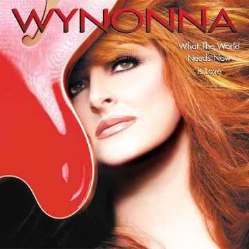 Wynonna : What The World Needs Now Is Love (CD, Album)