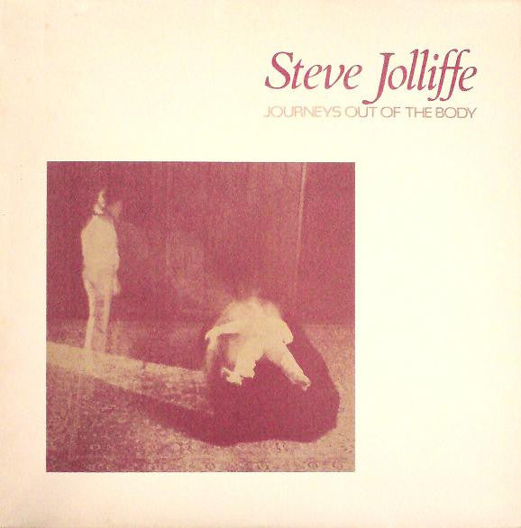 Steve Jolliffe : Journeys Out Of The Body (LP, Album)