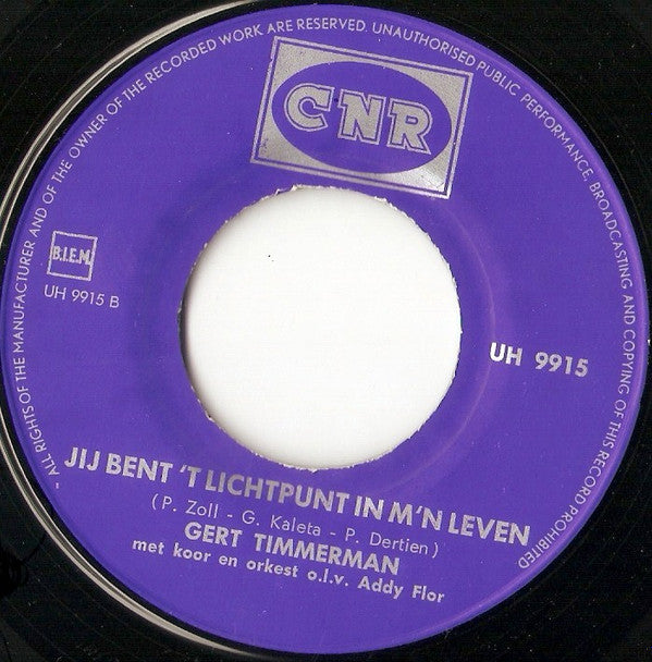 Gert Timmerman : De Schommelstoel / Jij Bent 't Lichtpunt In M'n Leven (7", Single)